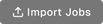 ImportJobsButton.png